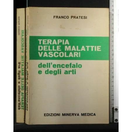 TERAPIA DELLE MALATTIE VASCOLARI DELL'ENCEFALO E DEGLI ARTI