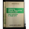 TERAPIA DELLE MALATTIE VASCOLARI DELL'ENCEFALO E DEGLI ARTI