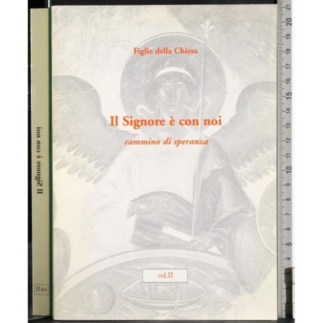 Il Signore è con noi Vol II