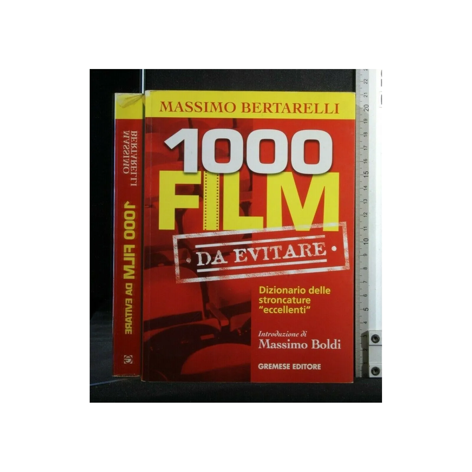 1000 FILM DA EVITARE DIZIONARIO DELLE STRONCATURE ''ECCELLENTI'