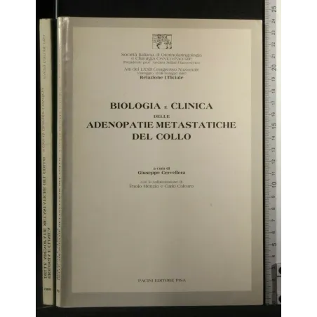 BIOLOGIA E CLINICA DELLE ADENOPATIE METASTATICHE DEL COLLO