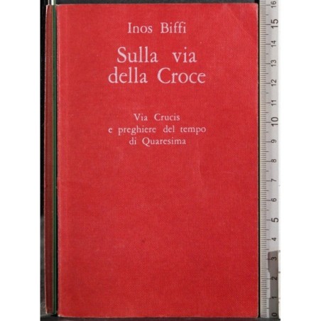 Sulla via della Croce