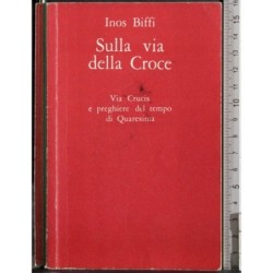 Sulla via della Croce