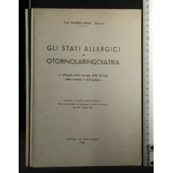 GLI STATI ALLERGICI IN OTORINOLARINGOIATRIA