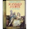 Scandalo a corte