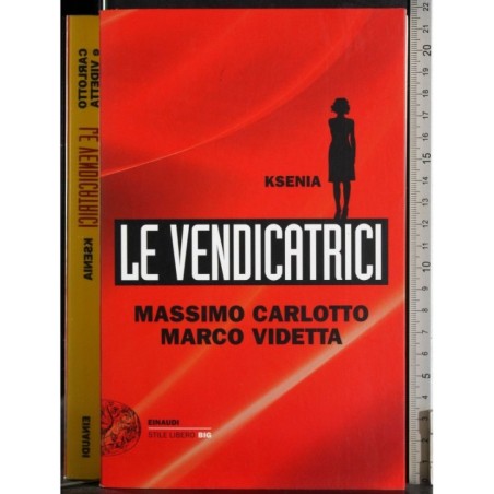Le vendicatrici. Ksenia