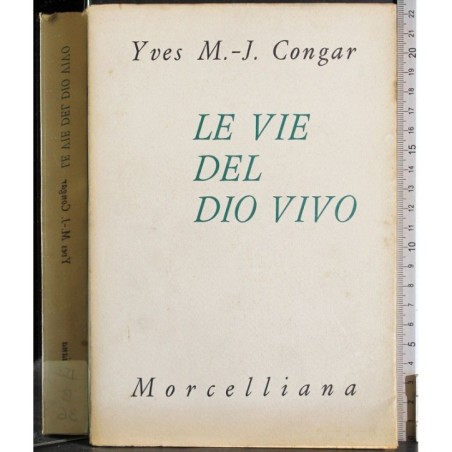 Le vie del Dio vivo