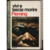 Vivi e lascia morire