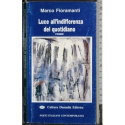 Luce dell'indifferenza del quotidiano