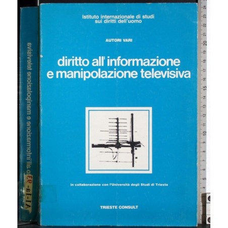 Diritto all'informazione e manipolazione televisiva