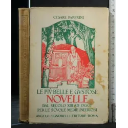 LE PIU' BELLE E GUSTOSE NOVELLE DAL SECOLO XIII AD OGGI