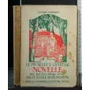LE PIU' BELLE E GUSTOSE NOVELLE DAL SECOLO XIII AD OGGI