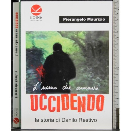 L'uomo che amava Uccidendo
