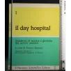 IL DAY HOSPITAL VOL. 1 N. 1 APRILE 1984