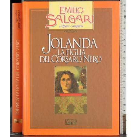L'Opera completa. Jolanda La figlia del corsaro nero