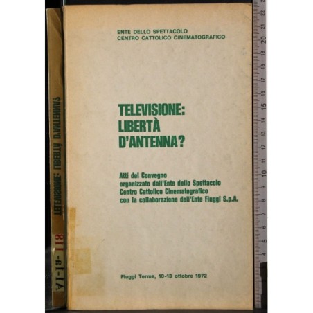Televisione libertà d'antenna?