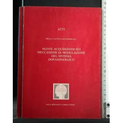 NUOVE ACQUISIZIONI SUI MECCANISMI DI MODULAZIONE DEL SISTEMA