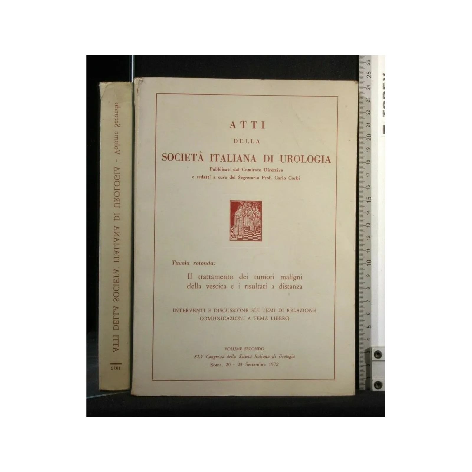ATTI DELLA SOCIETA' ITALIANA DI UROLOGIA. VOL. 2 IL TRATTAMENTO