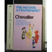 CHE SUCCEDE A CLOCHEMERLE?