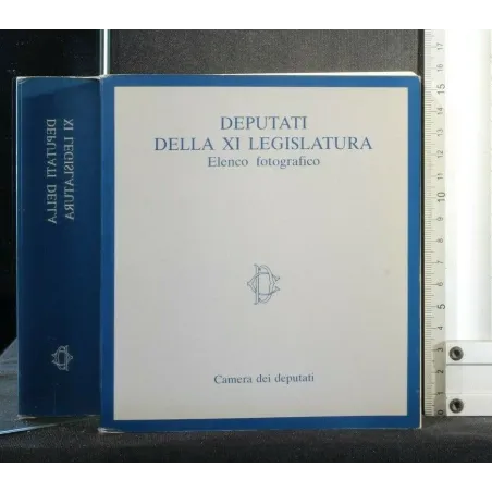 DEPUTATI DELLA XI LEGISLATURA ELENCO FOTOGRAFICO