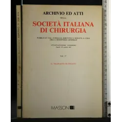 ARCHIVIO ED ATTI DELLA SOCIETA' ITALIANA DI CHIRURGIA IL