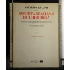 ARCHIVIO ED ATTI DELLA SOCIETA' ITALIANA DI CHIRURGIA IL