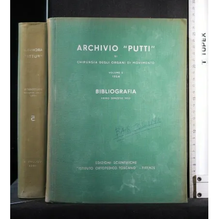 ARCHIVIO PUTTI DI CHIRURGIA DEGLI ORGANI DI MOVIMENTO VOLUME 5