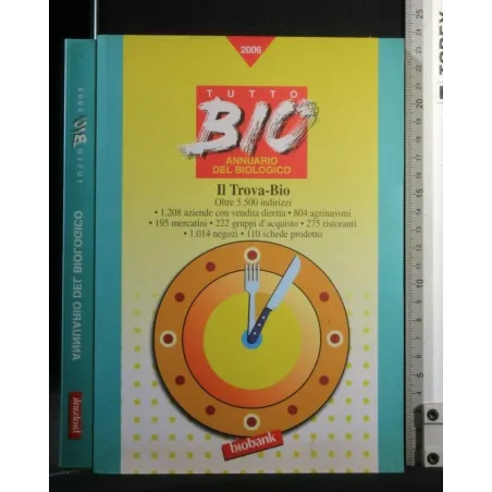 TUTTO BIO ANNUARIO DEL BIOLOGICO