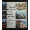 ROUND THE WORLD WITH FAMOUS AUTHORS
