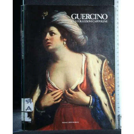 GUERCINO E LE COLLEZIONI CAPITOLINE