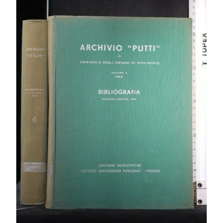 ARCHIVIO PUTTI DI CHIRURGIA DEGLI ORGANI DI MOVIMENTO VOLUME 6