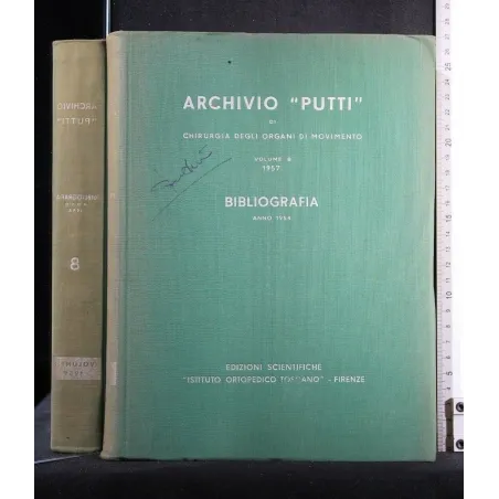 ARCHIVIO PUTTI DI CHIRURGIA DEGLI ORGANI DI MOVIMENTO VOLUME 8