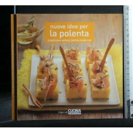 NUOVE IDEE PER LA POLENTA