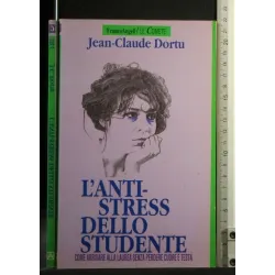 L'ANTI-STRESS DELLO STUDENTE
