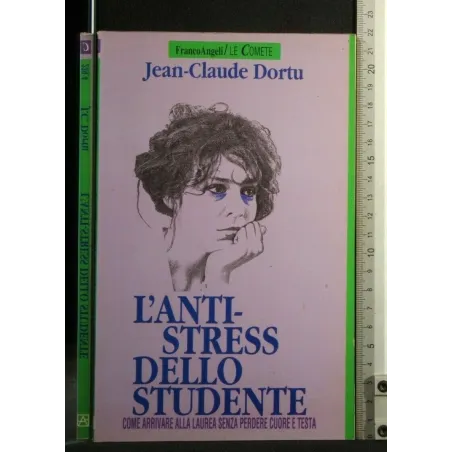 L'ANTI-STRESS DELLO STUDENTE