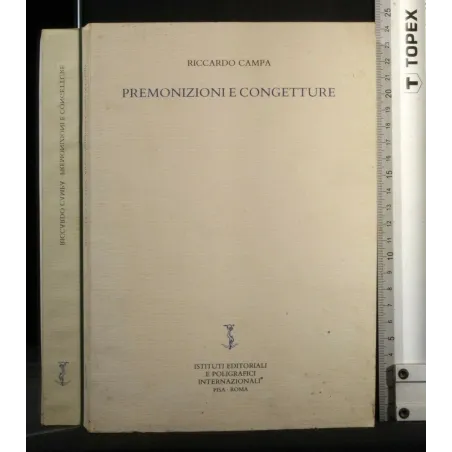 PREMONIZIONI E CONGETTURE