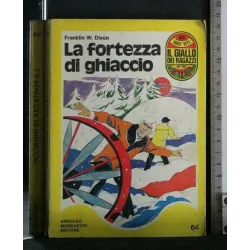 LA FORTEZZA DI GHIACCIO