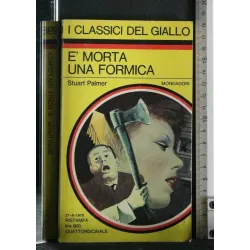 E' MORTA UNA FORMICA