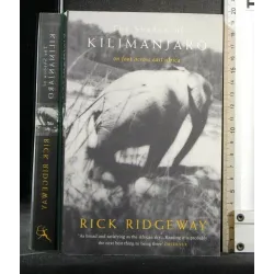 THE SHADOW OF KILIMANJARO ON FOOT ACROSS EAST AFRICA