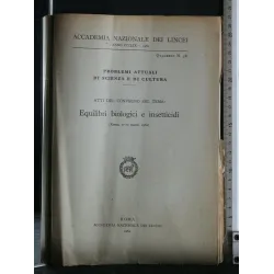 ATTI DEL CONVEGNO SUL TEMA: EQUILIBRI BIOLOGICI E INSETTICIDI