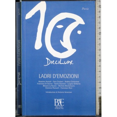 Dieci lune. Ladri d'emozioni