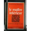 LE MAITRE INTERIEUR