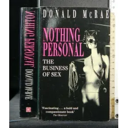 NOTHING PERSONAL THE BUSINESS OF SEX