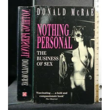 NOTHING PERSONAL THE BUSINESS OF SEX