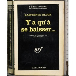 Y a qu'à se baisser
