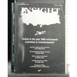 INSIGHT TURKEY TURKEY IN THE YEAR 2000 AND BEYOND: TRANSITION OR