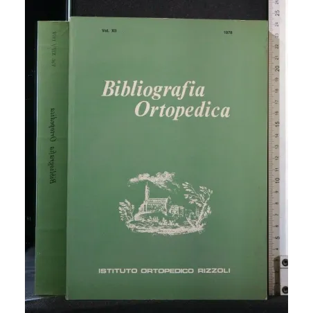 BIBLIOGRAFIA ORTOPEDICA VOL XII 1978