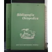 BIBLIOGRAFIA ORTOPEDICA VOL XII 1978