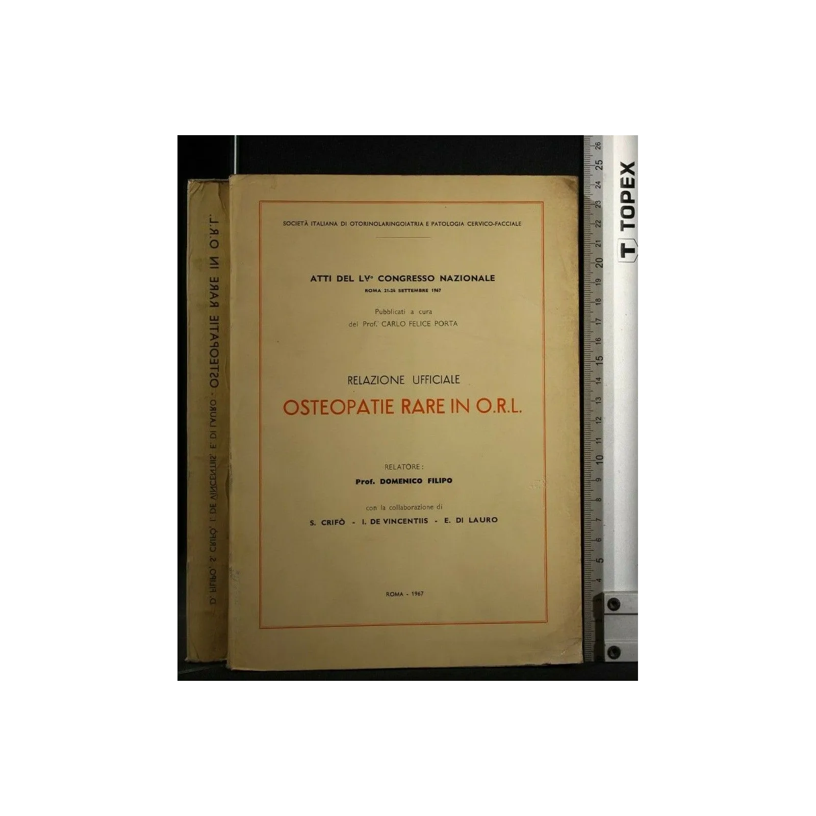 OSTEOPATIE RARE IN O.R.L. ATTI DEL LV CONGRESSO NAZIONALE