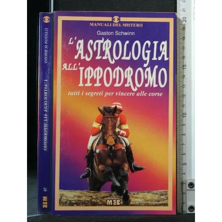 L'ASTROLOGIA ALL'IPPODROMO